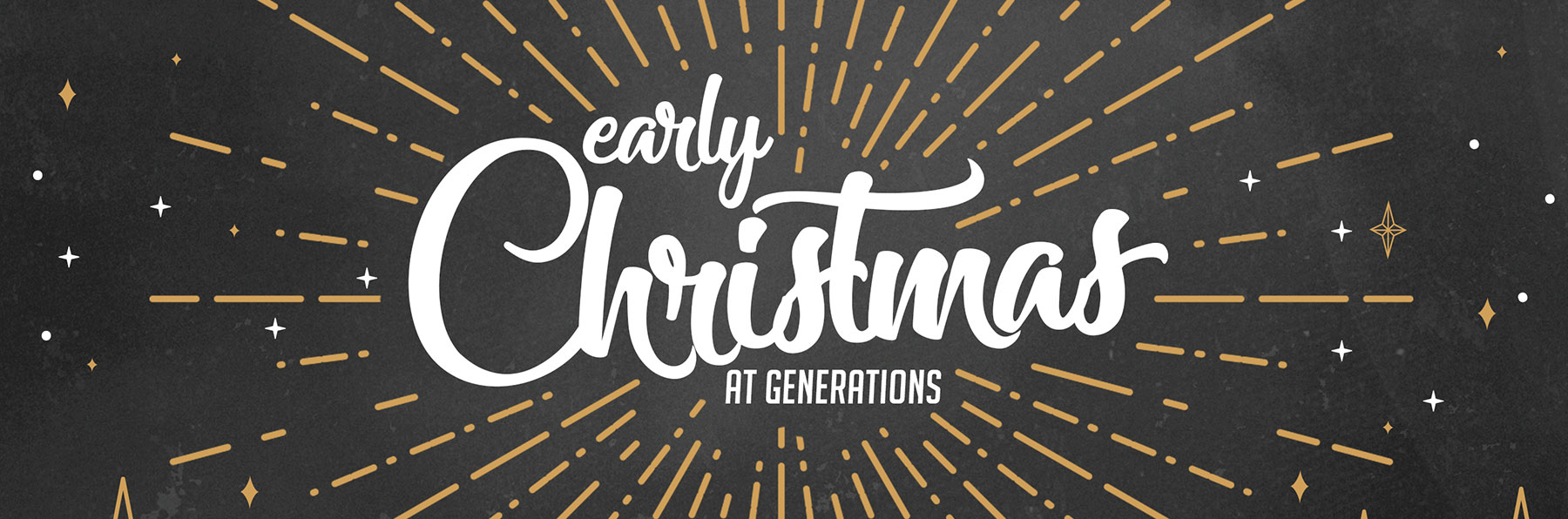 Early Christmas Eve Experience Generations Church